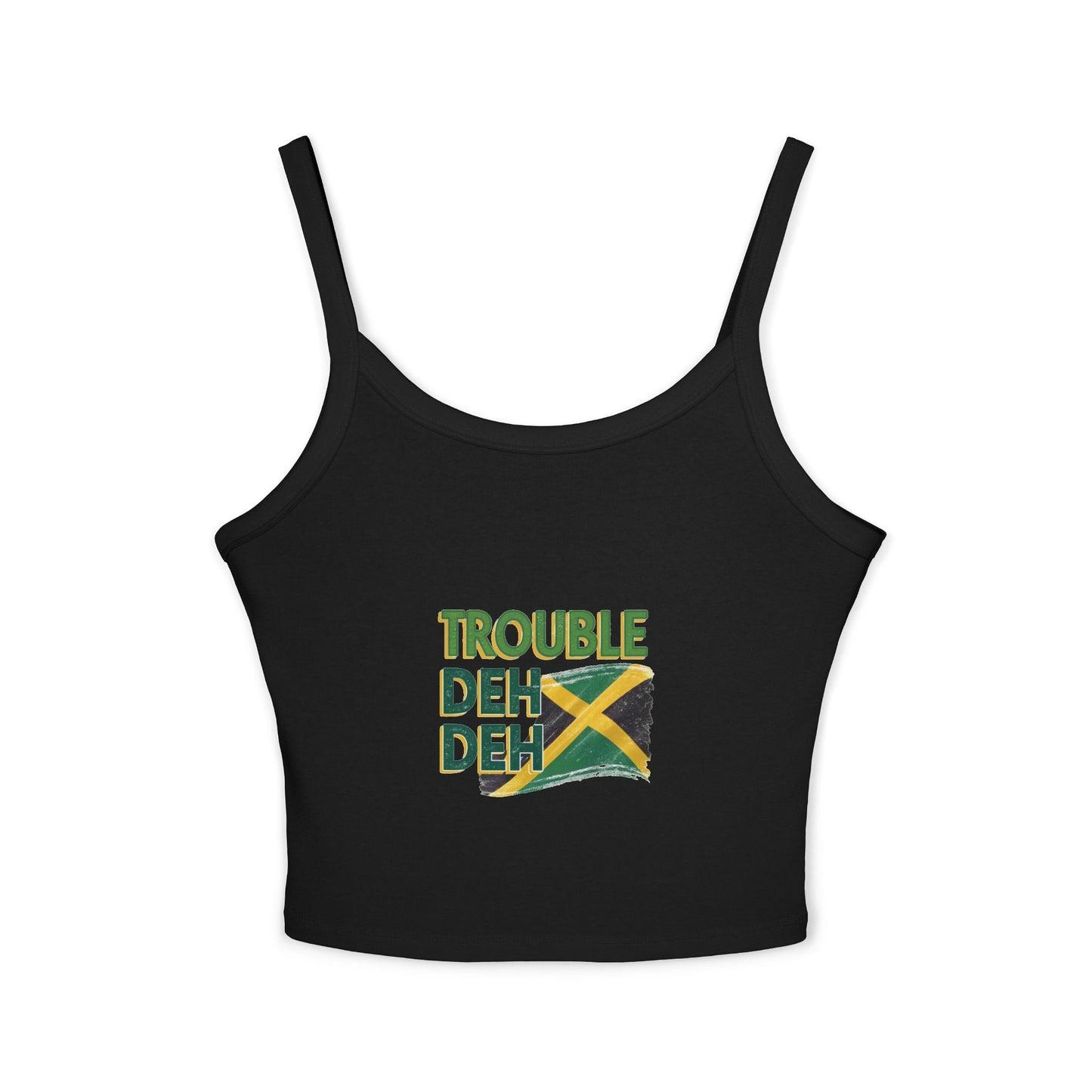Jamaican Vibes Spaghetti Strap Tank Top - "Trouble Deh Deh" Design