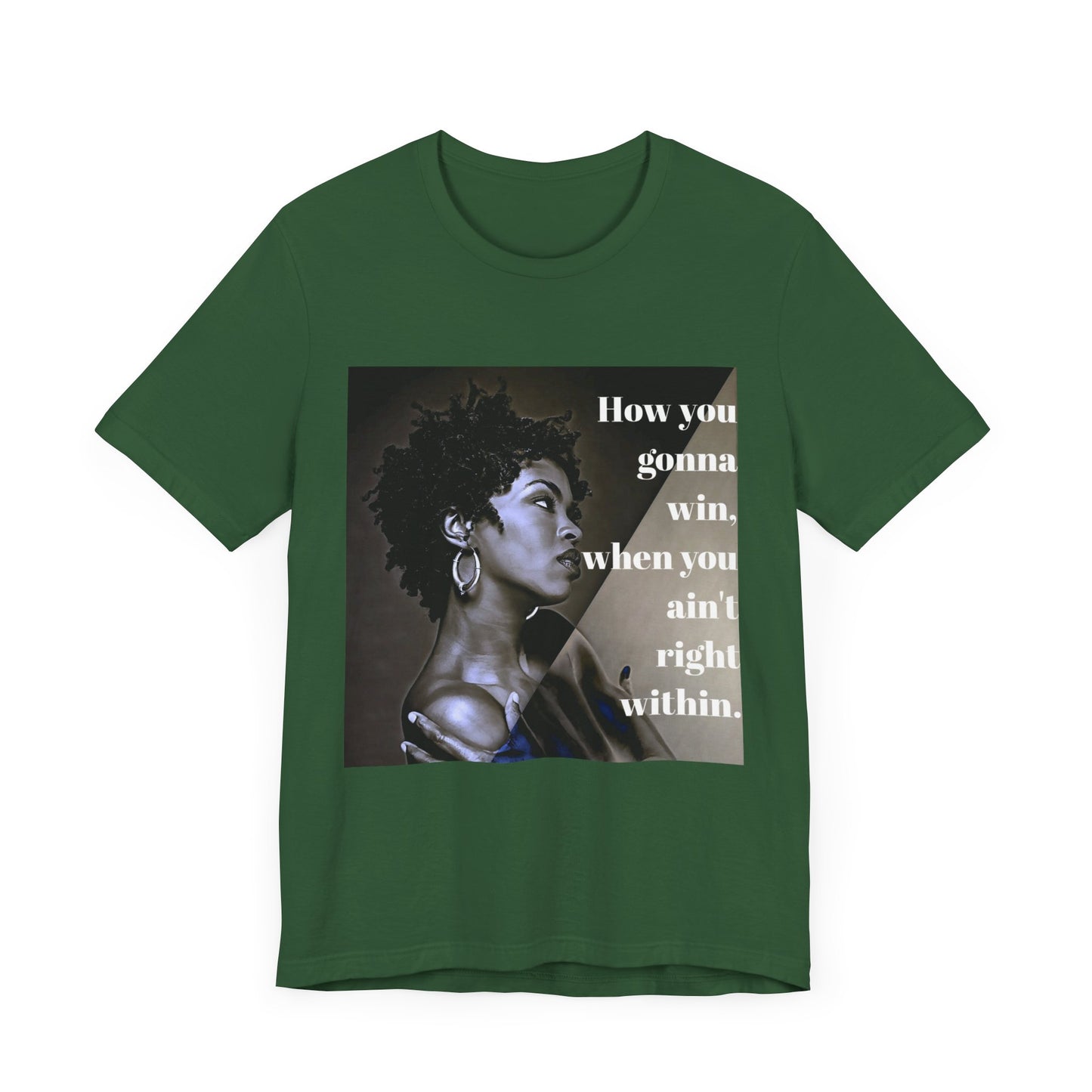 Empowerment Quote Unisex Tee - "How You Gonna Win" Inspirational Shirt