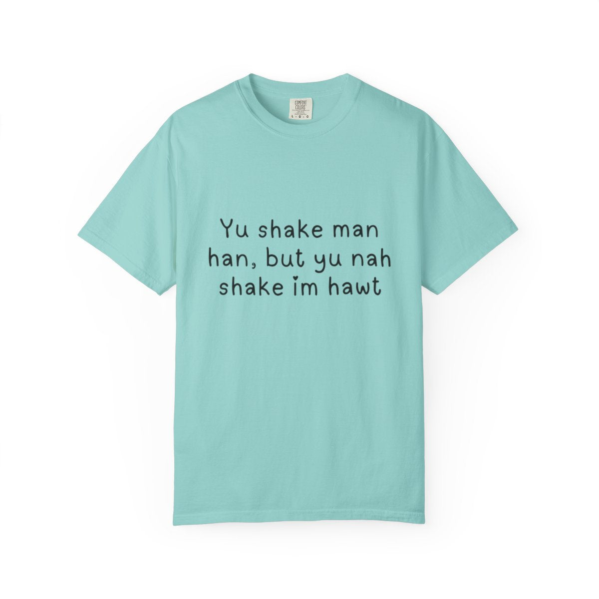 Yu Shake Man Han Unisex Tshirt.