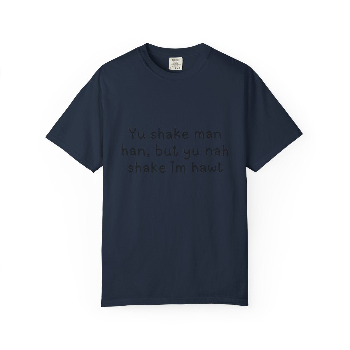 Yu Shake Man Han Unisex Tshirt.